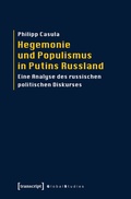 Cover: Hegemonie und Populismus in Putins Russland - transcript