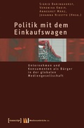 Cover: Politik mit dem Einkaufswagen - transcript