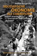 Cover: Solidarische &Ouml;konomie als Lebensform - transcript
