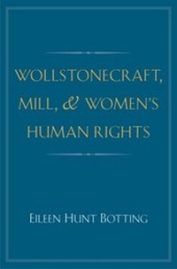 Enlarge image Cover: Wollstonecraft, Mill, and Women's Human Rights - Yale University Press