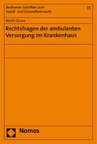 Abbildung von: Rechtsfragen der ambulanten Versorgung im Krankenhaus - Nomos