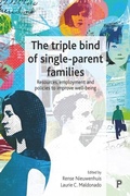 Cover: The Triple Bind of Single-Parent Families - Policy Press