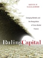 Cover: Ruling Capital - Cornell University Press