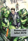 Cover: Dominoes: Level 2:: Romeo and Juliet 2079 Audio Pack - Oxford University Press