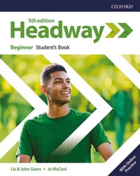 Enlarge image Cover: Headway: Beginner: Student's Book with Online Practice - Oxford University Press