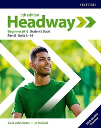 Abbildung von: Headway: Beginner: Student's Book B with Online Practice - Oxford University Press