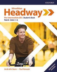 Enlarge image Cover: Headway: Pre-Intermediate: Student's Book A with Online Practice - Oxford University Press