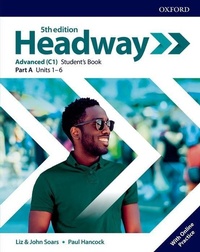 Abbildung von: Headway: Advanced: Student's Book A with Online Practice - Oxford University Press