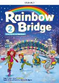Enlarge image Cover: Rainbow Bridge: Level 2: Students Book and Workbook - Oxford University Press