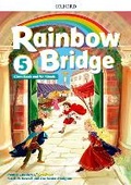 Cover: Rainbow Bridge: Level 5: Students Book and Workbook - Oxford University Press