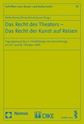 Cover: Das Recht des Theaters - Das Recht der Kunst auf Reisen - Nomos