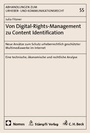 Cover: Von Digital-Rights-Management zu Content Identification - Nomos