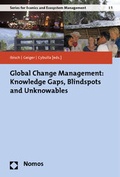 Cover: Global Change Management: Knowledge Gaps, Blindspots and Unknowables - Nomos
