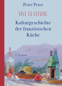 Abbildung von: Vive la cuisine! - C.H.BECK