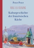 Cover: Vive la cuisine! - C.H.BECK