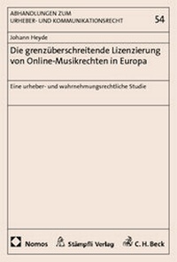 Abbildung von: Die grenzüberschreitende Lizenzierung von Online-Musikrechten in Europa - Nomos