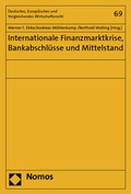 Cover: Internationale Finanzmarktkrise, Bankabschl&uuml;sse und Mittelstand - Nomos