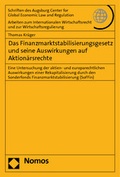 Abbildung von: Das Finanzmarktstabilisierungsgesetz und seine Auswirkungen auf Aktionärsrechte - Nomos