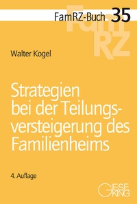 Abbildung von: Strategien bei der Teilungsversteigerung des Familienheims - Gieseking