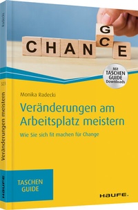 Abbildung von: Veränderungen am Arbeitsplatz meistern - Haufe-Lexware
