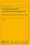 Cover: Die Entwicklung des europ&auml;ischen Vertragsrechts - Nomos