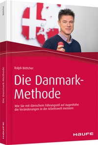 Abbildung von: Die Danmark-Methode - Haufe-Lexware