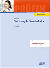 Abbildung von: Die Prüfung der Steuerfachwirte - Kiehl