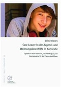 Cover: Care Leaver in der Jugend- und Wohnungslosenhilfe in Karlsruhe - Walhalla