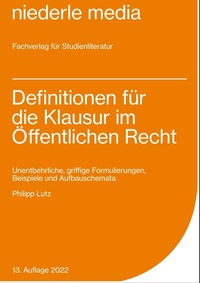 Abbildung von: Definitionen für die Klausur im Öffentlichen Recht - 2022 - niederle media