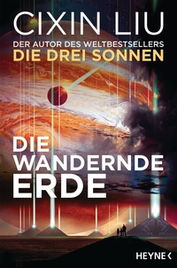 Abbildung von: Die wandernde Erde - Heyne