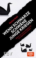 Cover: Wenn schwarze Schw&auml;ne Junge kriegen - FinanzBuch Verlag
