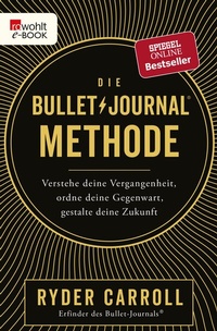 Enlarge image Cover: Die Bullet-Journal-Methode - Rowohlt
