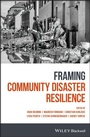 Cover: Framing Community Disaster Resilience - Wiley