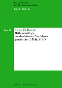 Abbildung von: Mitbeschuldigte im abgekürzten Verfahren gemäss Art. 358 ff. StPO - Helbing & Lichtenhahn