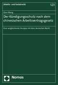 Cover: Der K&uuml;ndigungsschutz nach dem chinesischen Arbeitsvertragsgesetz - Nomos