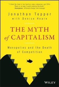 Enlarge image Cover: The Myth of Capitalism - Wiley