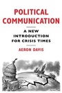 Cover: Political Communication - Polity Press