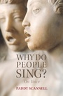 Cover: Why Do People Sing? - Polity Press