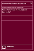Cover: Menschenw&uuml;rde in der Medizin: Quo vadis? - Nomos