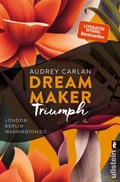 Cover: Dream Maker - Triumph - Ullstein Taschenbuchverlag
