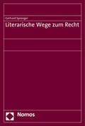 Cover: Literarische Wege zum Recht - Nomos