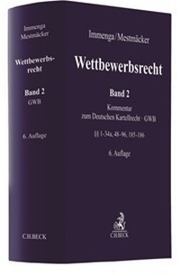 Abbildung von: Wettbewerbsrecht / Wettbewerbsrecht Band 2: GWB. Kommentar zum Deutschen Kartellrecht - C.H.BECK