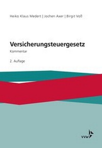 Bild vergrößern Bild: Versicherungsteuergesetz - VVW Verlag Versicherungswirtschaft