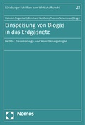 Cover: Einspeisung von Biogas in das Erdgasnetz - Nomos