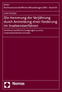 Abbildung von: Die Hemmung der Verjährung durch Anmeldung einer Forderung im Insolvenzverfahren - Nomos