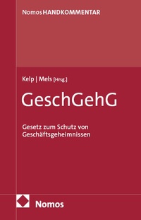 Abbildung von: Gesetz zum Schutz von Geschäftsgeheimnissen: GeschGehG - Nomos