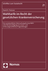 Abbildung von: Wahltarife im Recht der gesetzlichen Krankenversicherung - Nomos