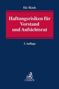 Abbildung von: Haftungsrisiken für Vorstand und Aufsichtsrat - C.H.BECK