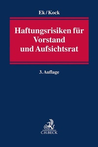 Abbildung von: Haftungsrisiken für Vorstand und Aufsichtsrat - C.H.BECK
