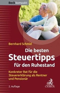 Abbildung von: Die besten Steuertipps für den Ruhestand - C.H.BECK